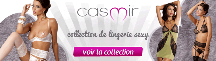 La collection de lingerie érotique Casmir