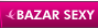 Bazar sexy