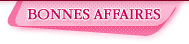 Bonnes affaires