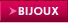 Bijoux
