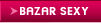 Bazar sexy