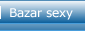 Bazar sexy