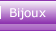 Bijoux