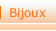 Bijoux