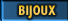 Bijoux