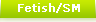 Fetish-SM : Menottes, laisses, colliers, baillons, fouets, bondage, �lectro-stimulation, ...