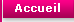 Accueil