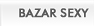 Bazar sexy
