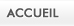 Accueil